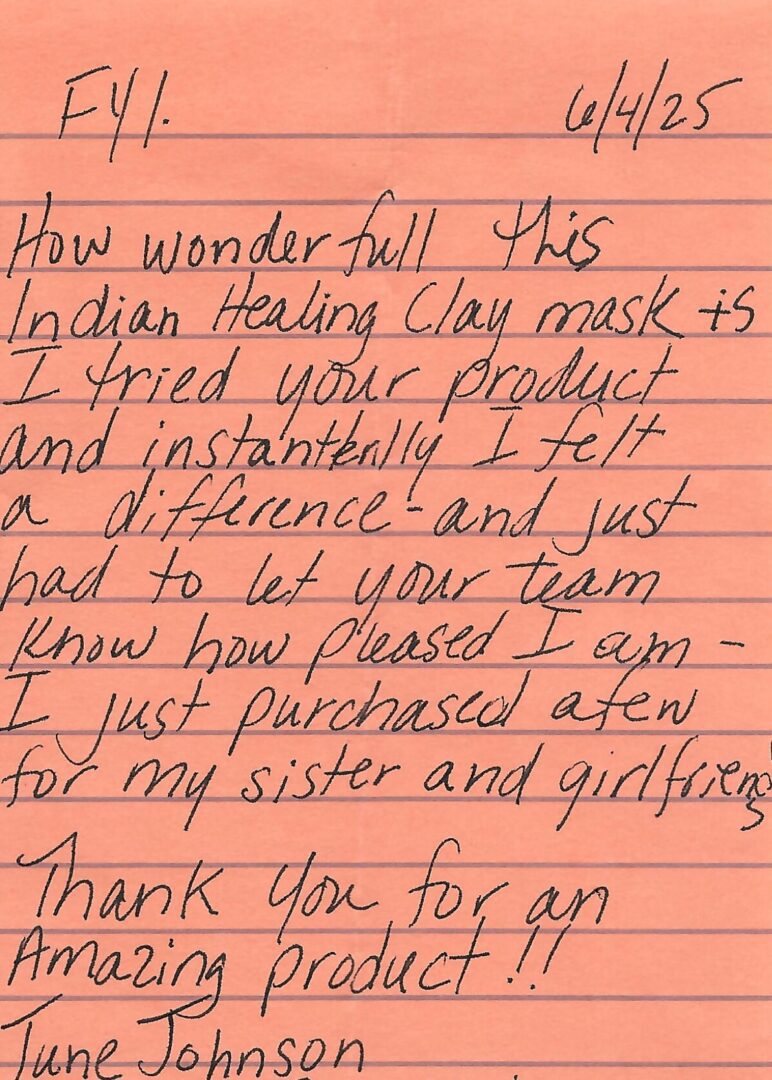 A handwritten note describing the experience of using an Indian Healing Clay mask